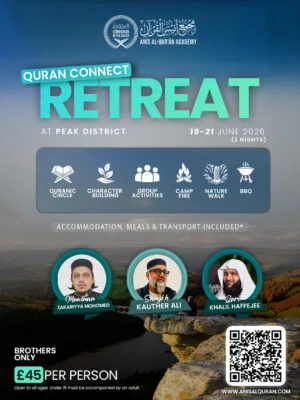 Qur’an Connect Retreat- Peak District